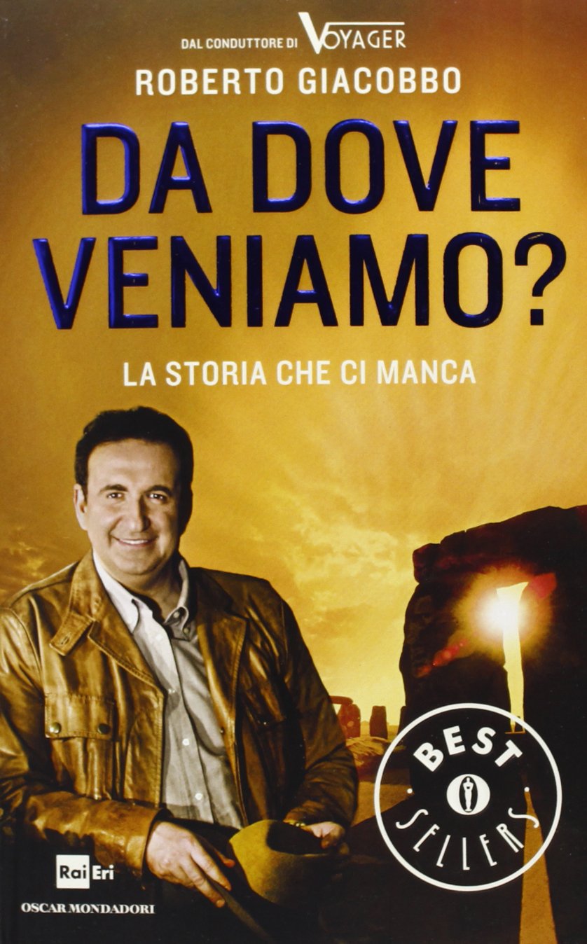 Da dove veniamo? La storia che ci manca Religion & Esotericism