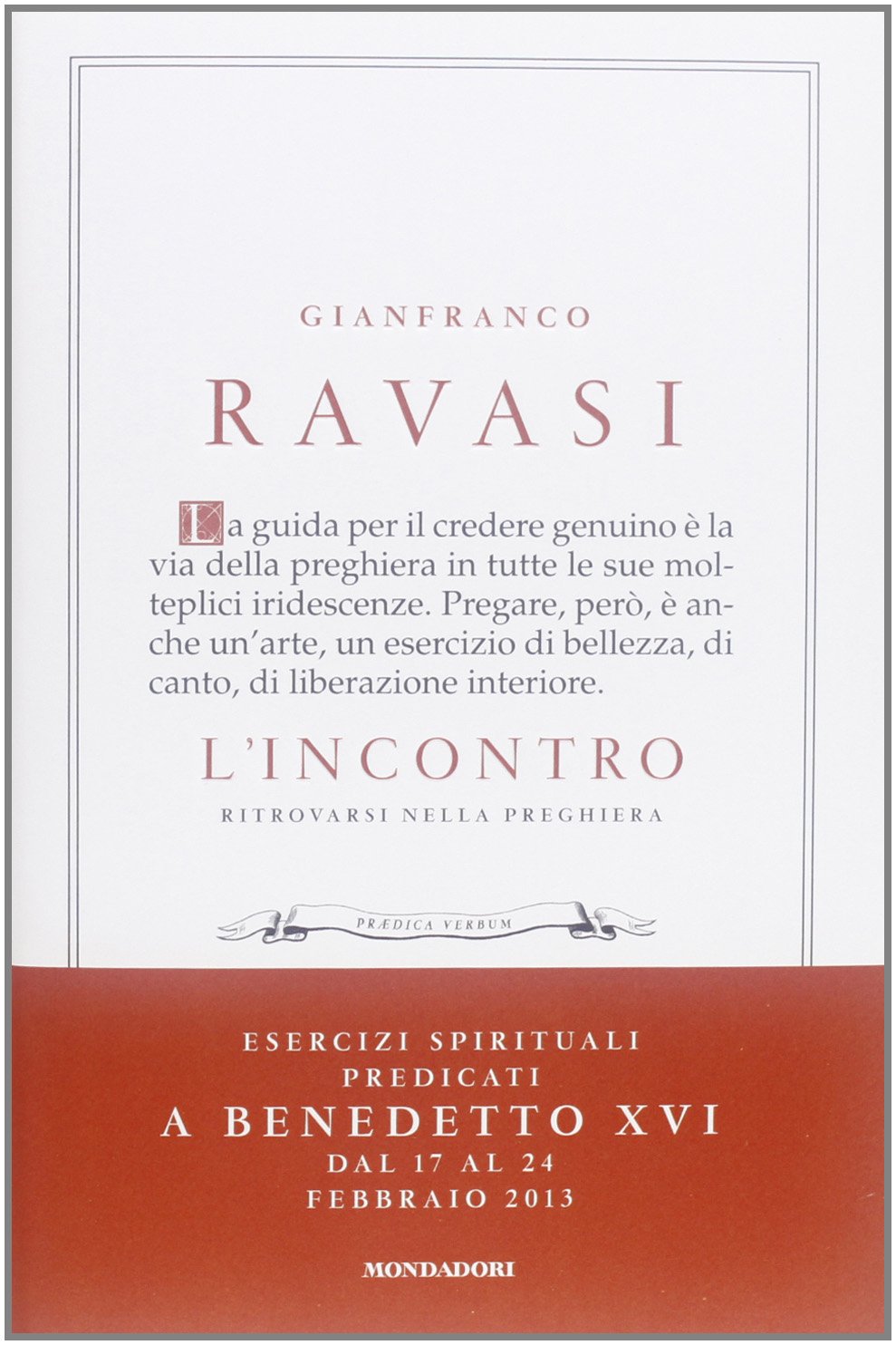 L'incontro. Ritrovarsi nella preghiera Religion & Esotericism