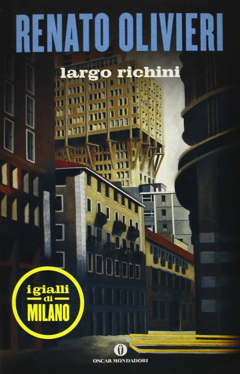 Largo Richini. I gialli di Milano book