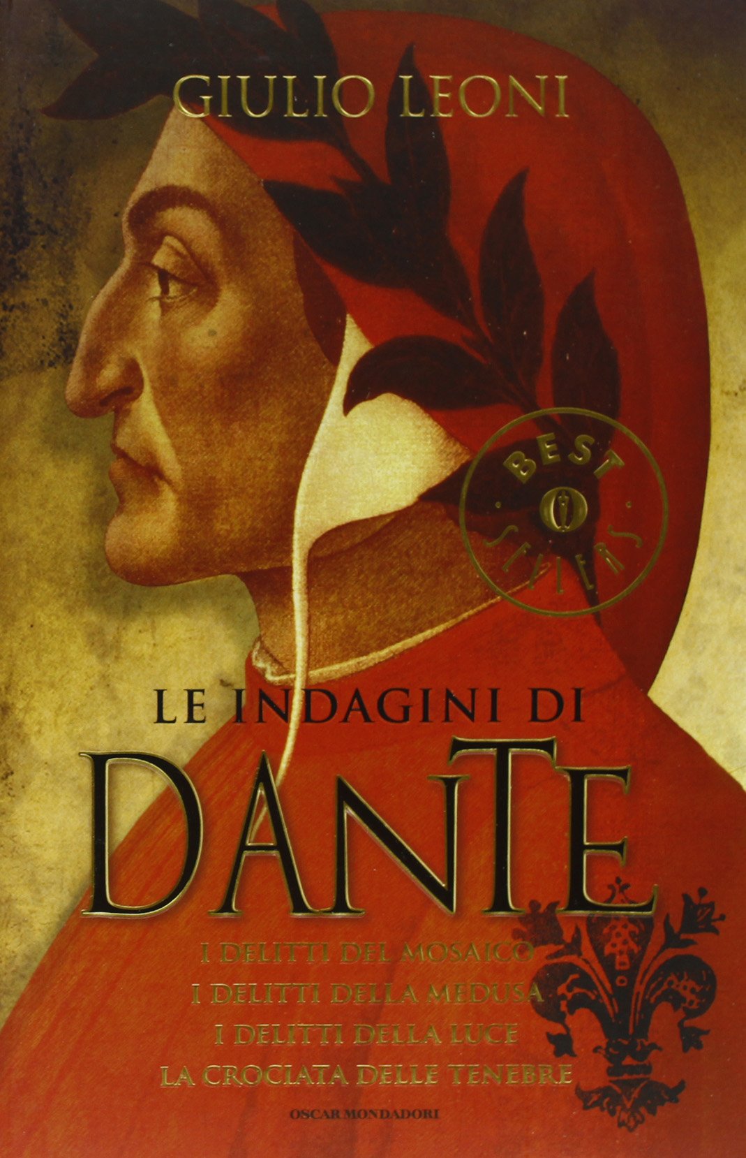 Le indagini di Dante: I delitti del mosaico-I delitti della medusa-I delitti della luce-La crociata delle tenebre International