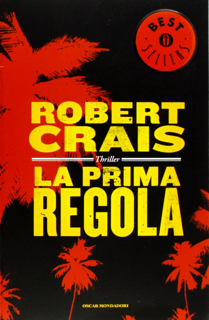 La prima regola (Oscar bestsellers, Band 2350) Action & Adventure