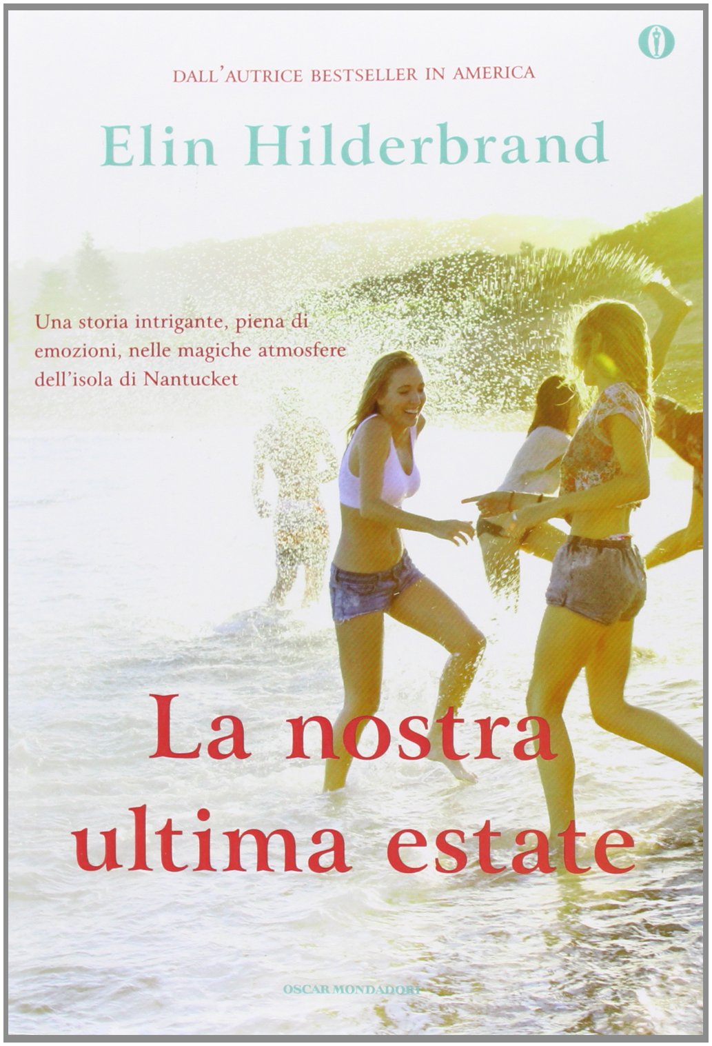 La nostra ultima estate. Ediz. speciale book