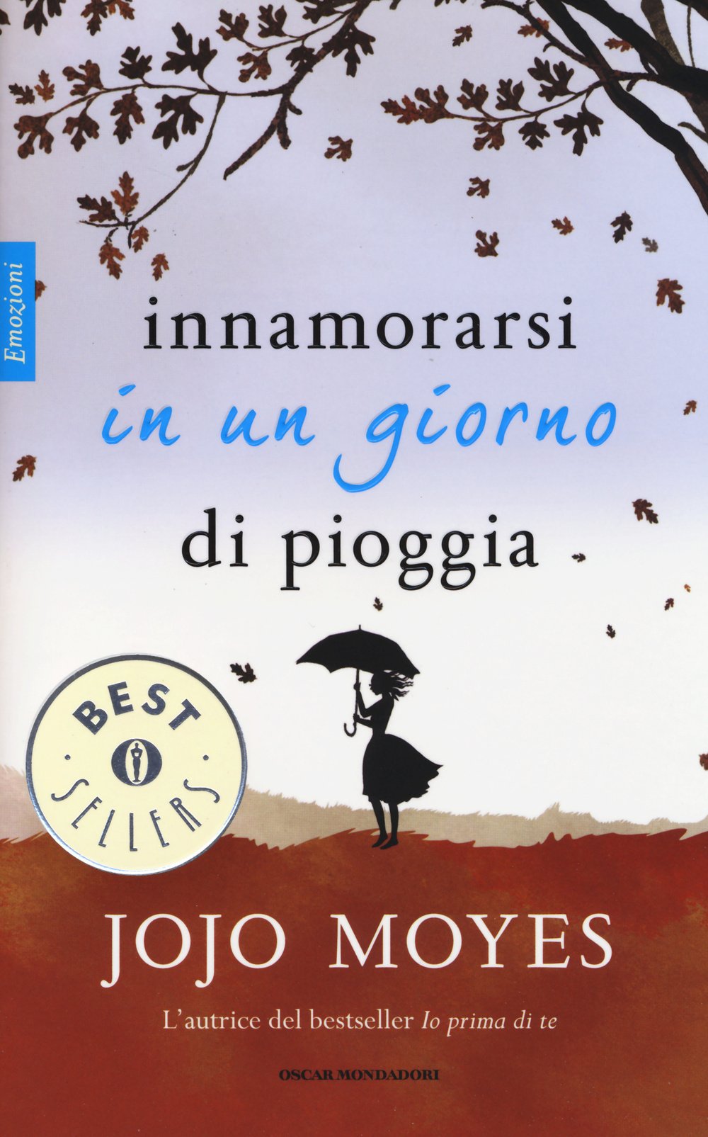 Innamorarsi in un giorno di pioggia (Oscar bestsellers emozioni, Band 2509) Contemporary literature Books