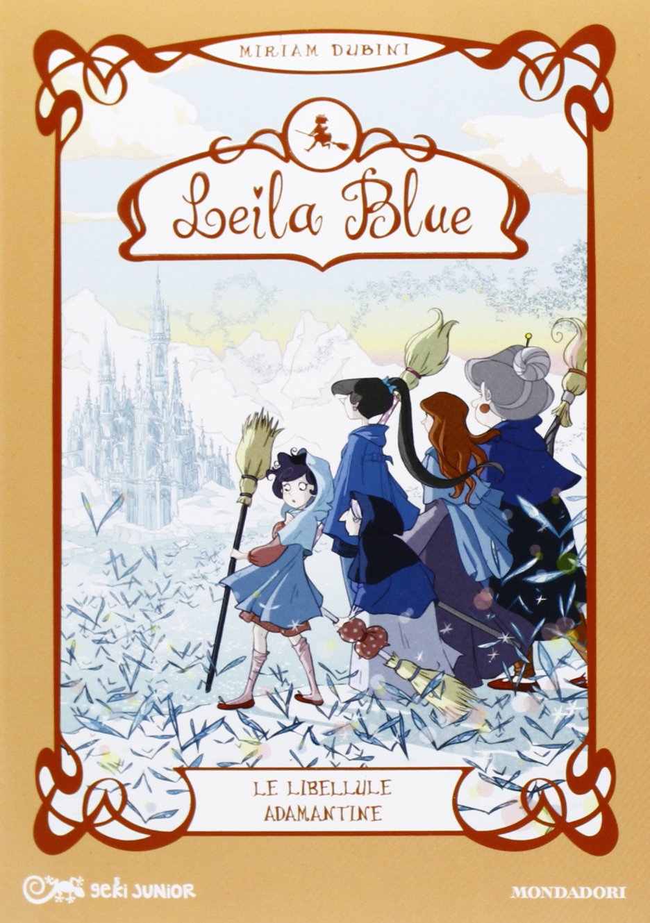 Le libellule adamantine. Leila blue. Ediz. illustrata (Vol. 4) book