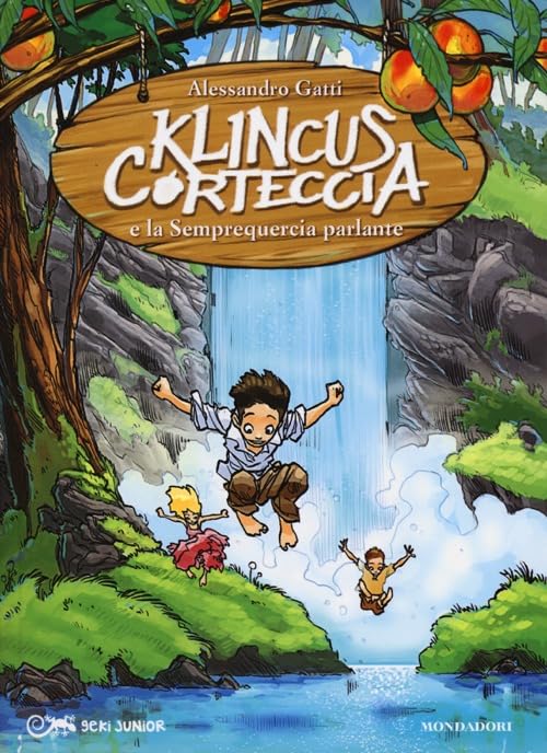 Klincus Corteccia e la Semprequercia parlante. Ediz. illustrata (Vol. 3) book