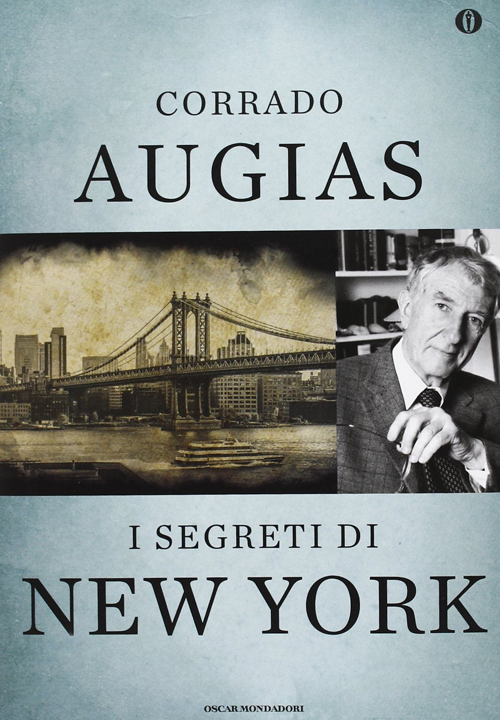 I segreti di New York. Storie, luoghi e personaggi di una metropoli. Ediz. speciale Social Sciences