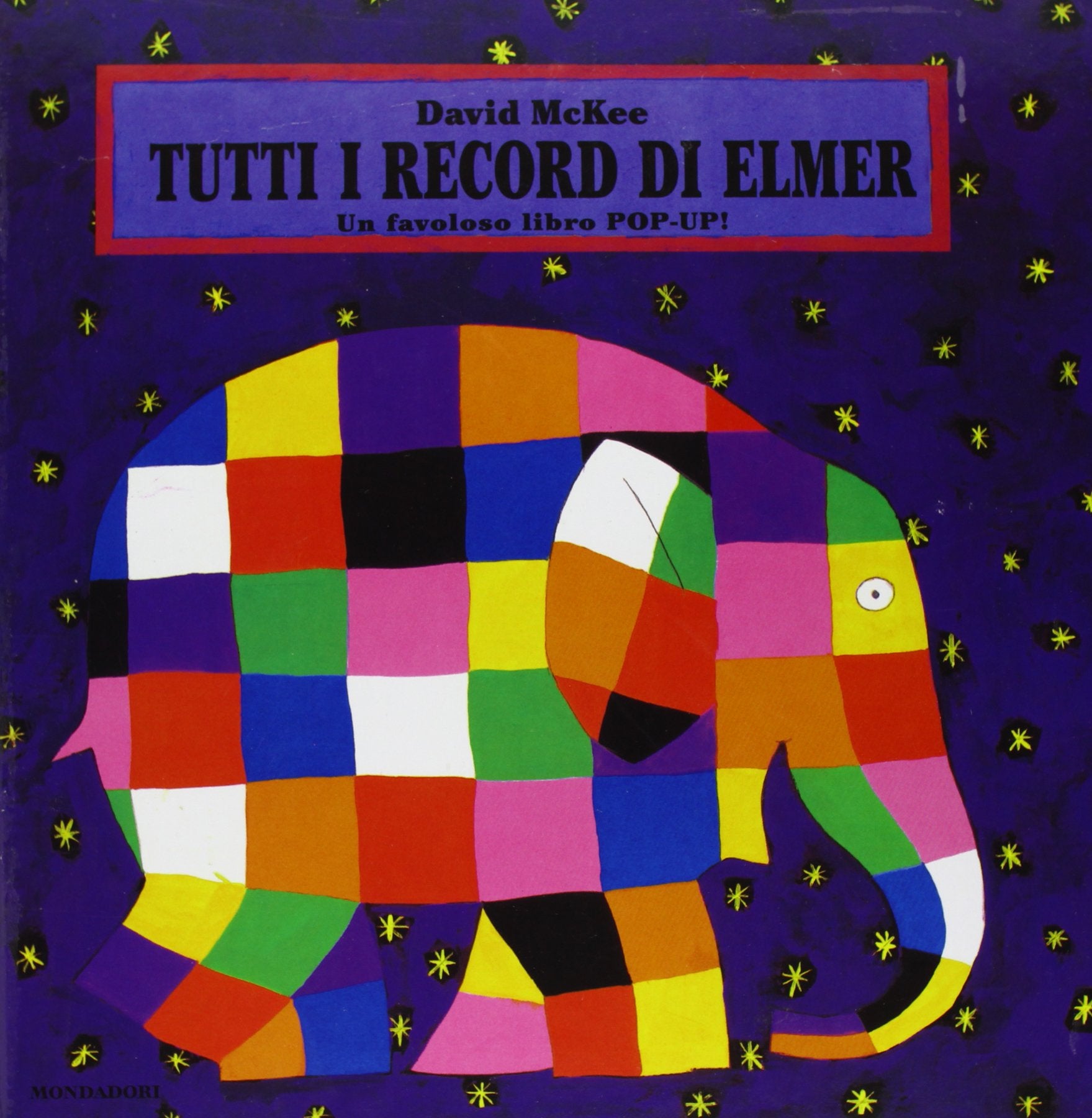 Tutti i record di Elmer. Libro pop-up. Ediz. illustrata book
