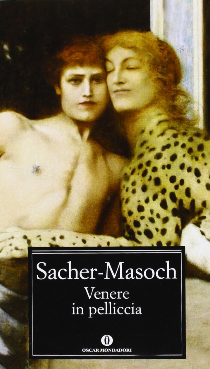 Venere in pelliccia (Oscar classici, Band 678) Classics