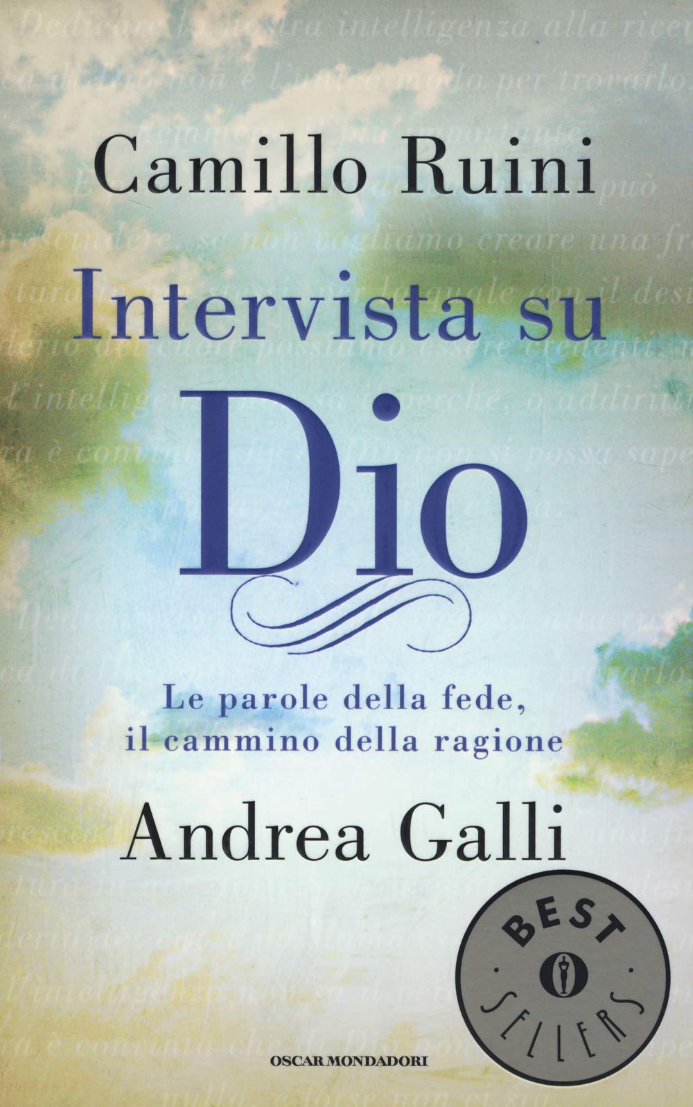 Intervista su Dio. Le parole della fede, il cammino della ragione Religion & Esotericism