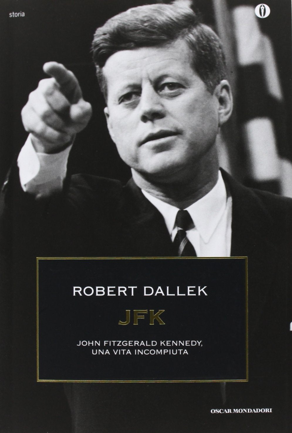 JFK. John Fitzgerald Kennedy, una vita incompiuta book