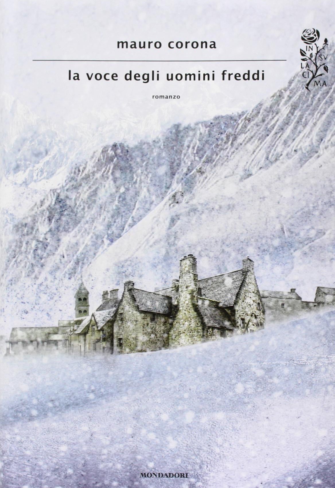 La voce degli uomini freddi (Scrittori italiani e stranieri) Contemporary literature
