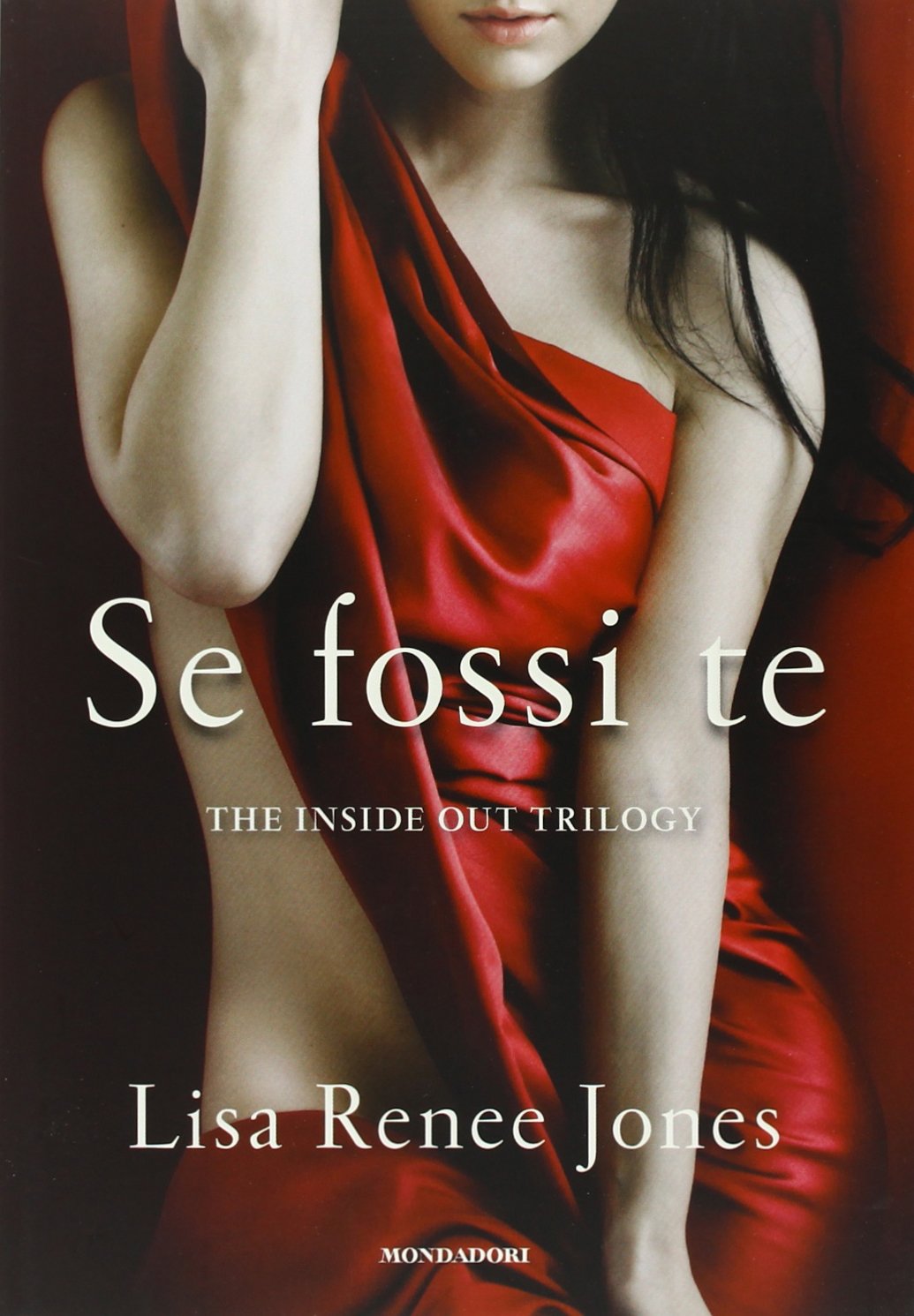 Se fossi te. The inside out trilogy book