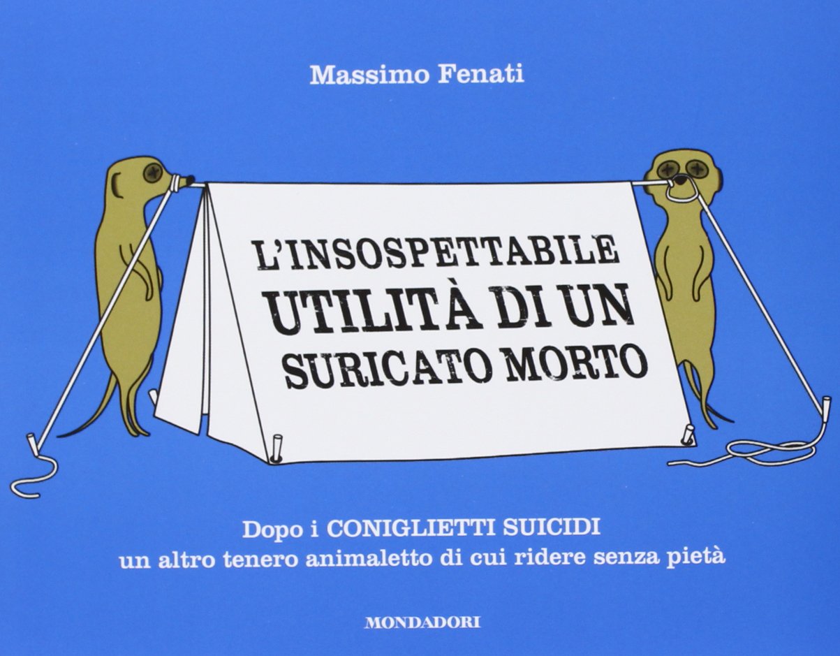 L'isospettabile utilita di un suricato morto book