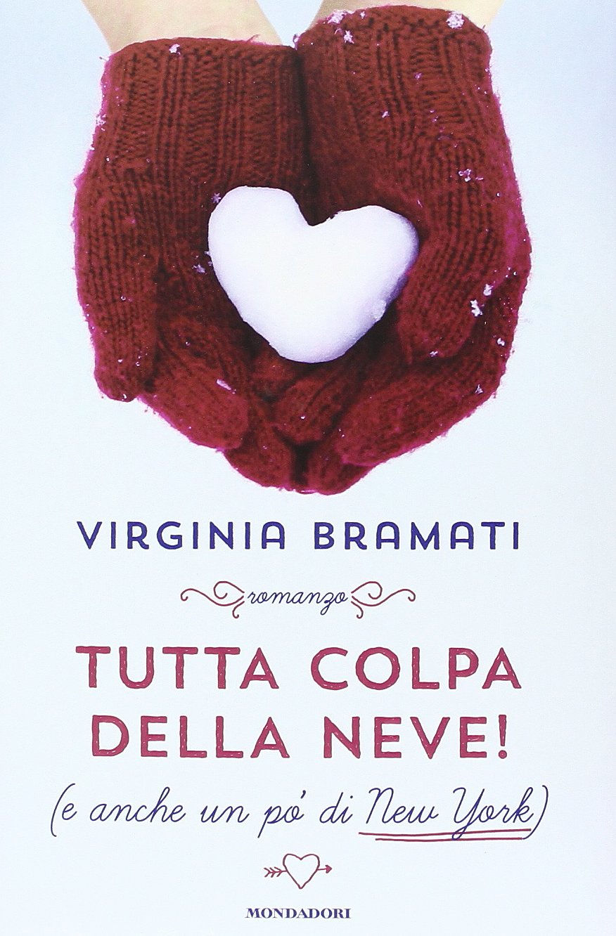 Tutta colpa della neve! (E anche un po' di New York) book