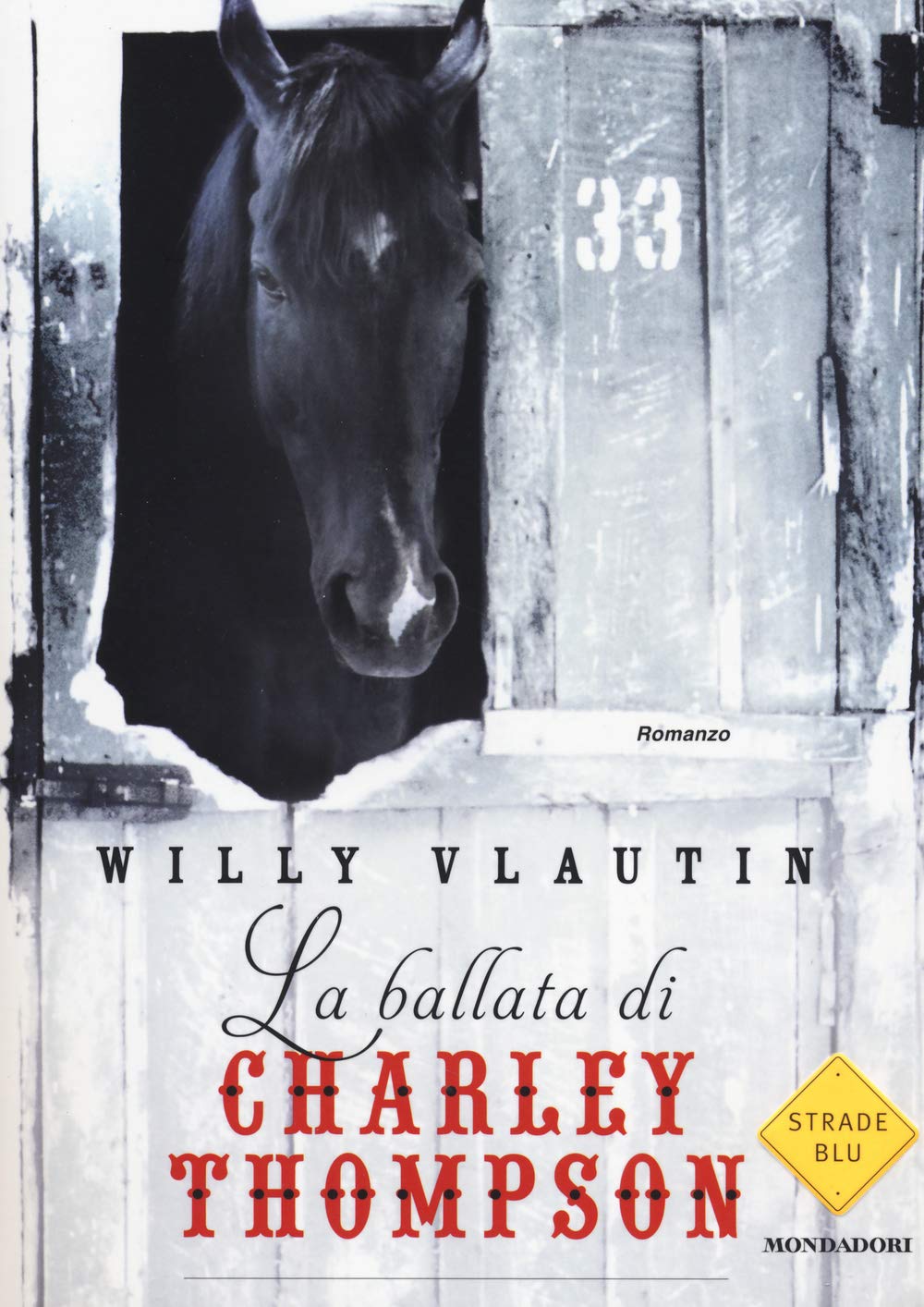 La ballata di Charley Thompson (Strade blu. Fiction) Contemporary literature