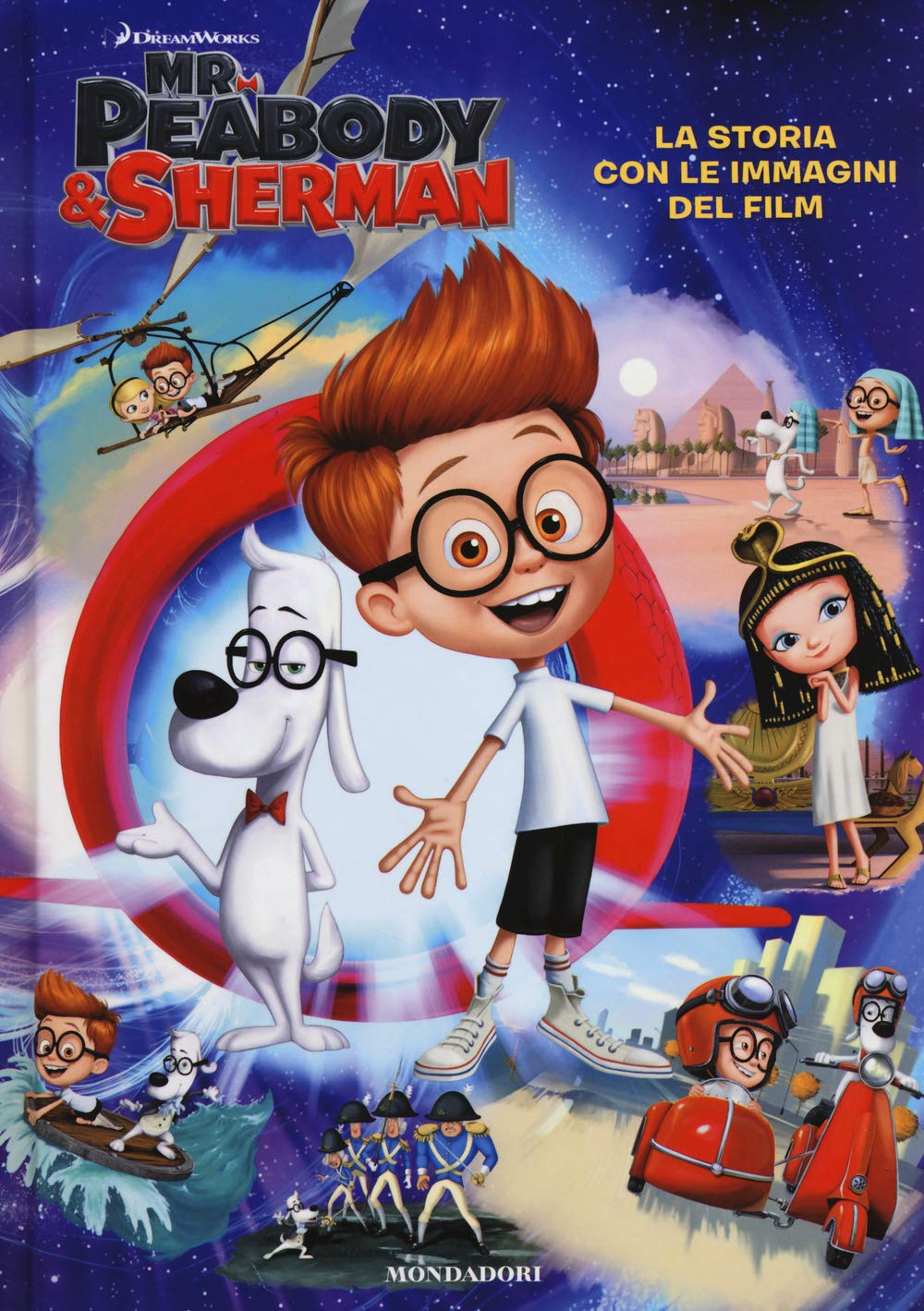 Mr. Peabody & Sherman. La storia con le immagini del film. Ediz. illustrata book