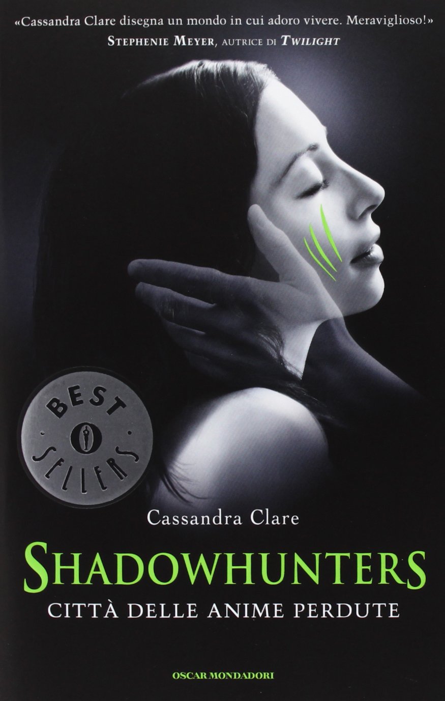 Città delle anime perdute. Shadowhunters (Oscar bestsellers, Band 2410) Contemporary literature Books