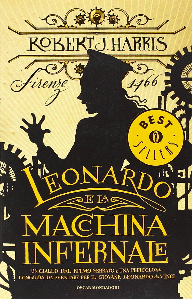 Leonardo e la macchina infernale (Oscar bestsellers, Band 3438) Fiction