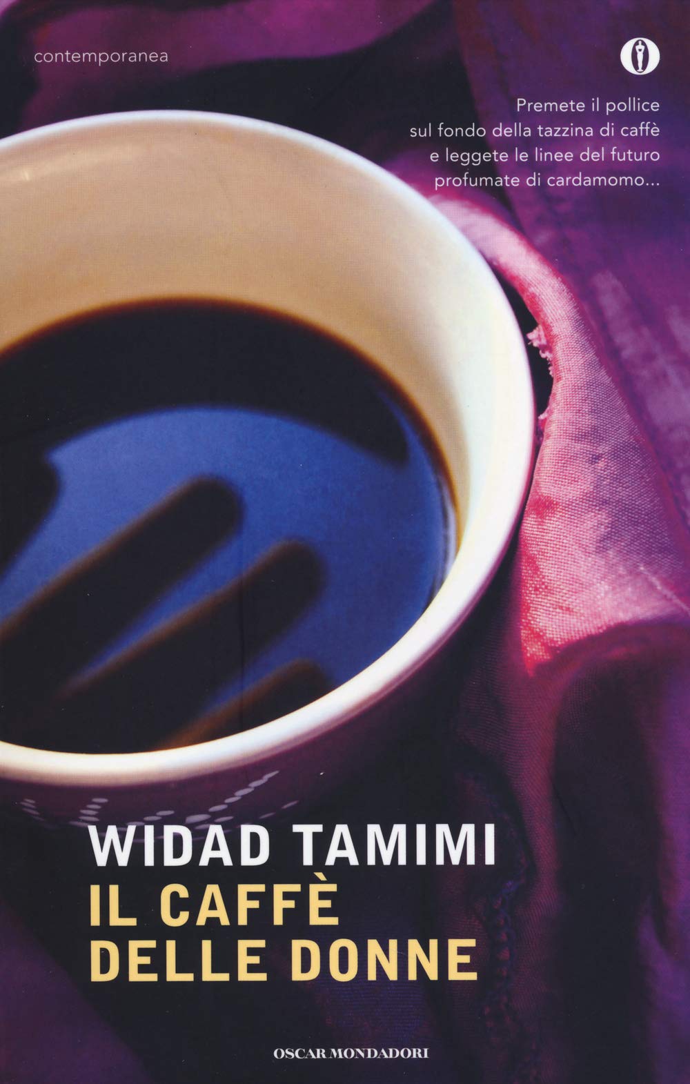 Il caffè delle donne (Oscar contemporanea) Contemporary literature