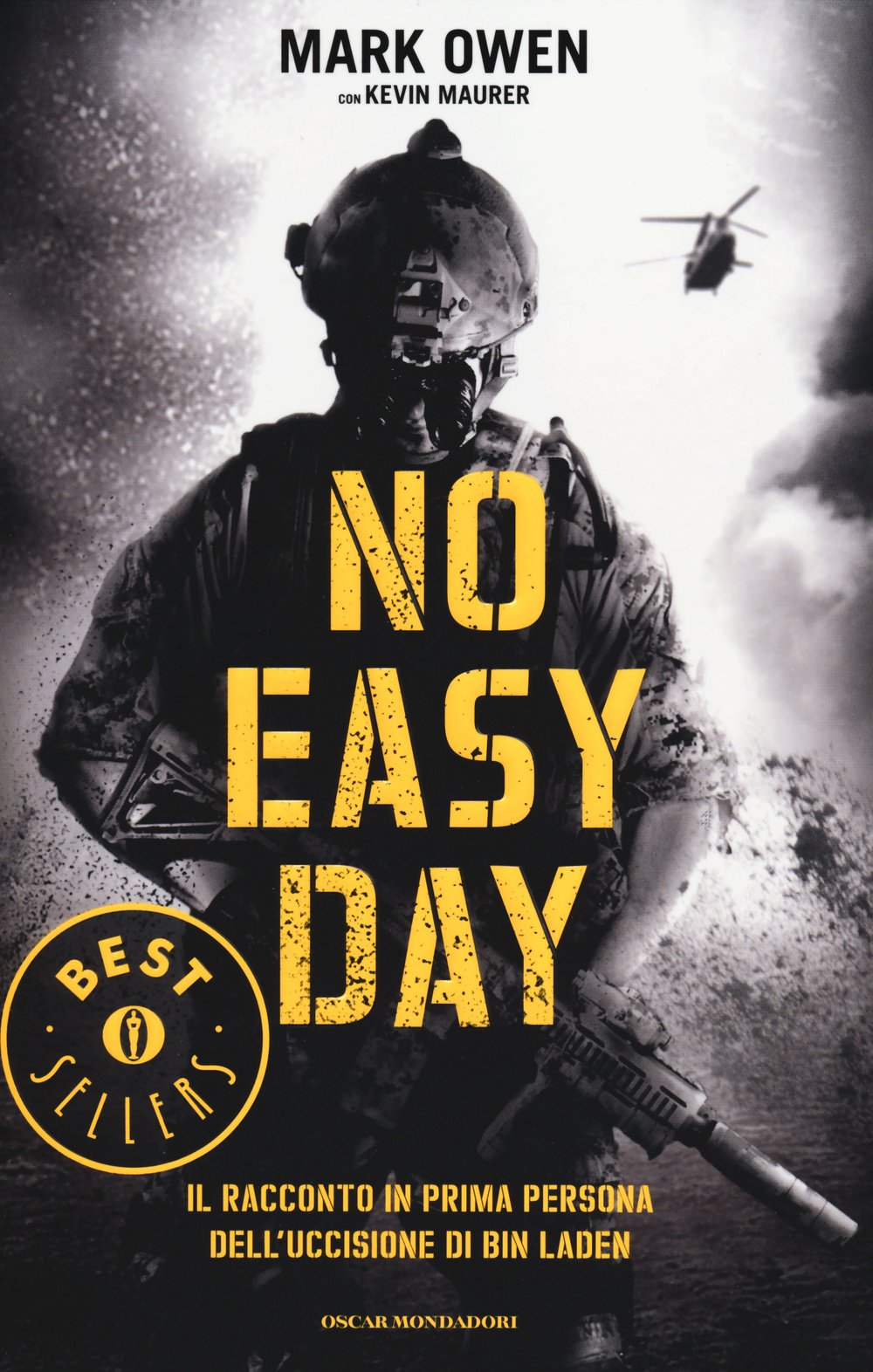 No easy day. Il racconto in prima persona dell'uccisione di Bin Laden (Oscar bestsellers, Band 2394) Memories