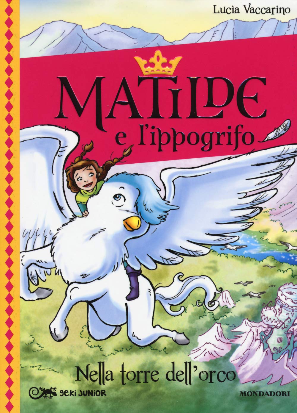 Nella torre dell'orco. Matilde e l'ippogrifo (Vol. 2) book