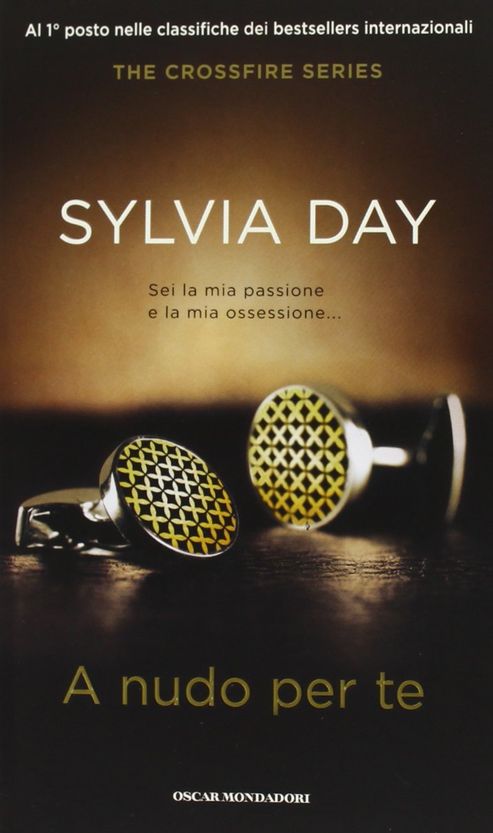 A nudo per te. The crossfire series. Ediz. speciale (Oscar) Contemporary literature
