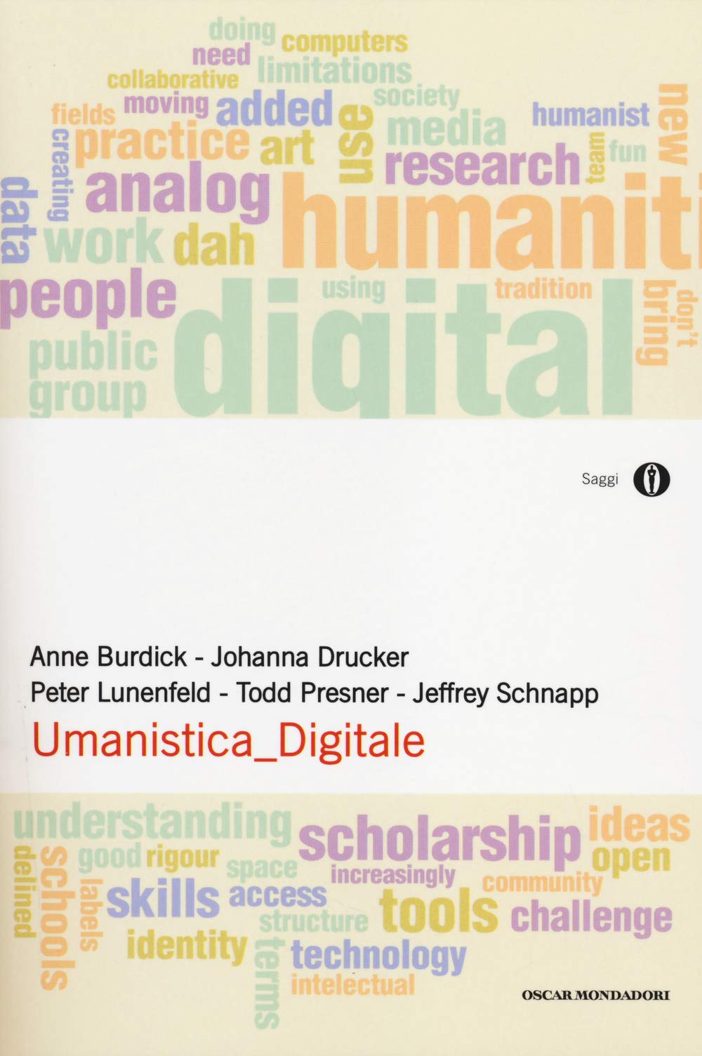 Umanistica digitale (Oscar saggi, Band 932) Social Sciences