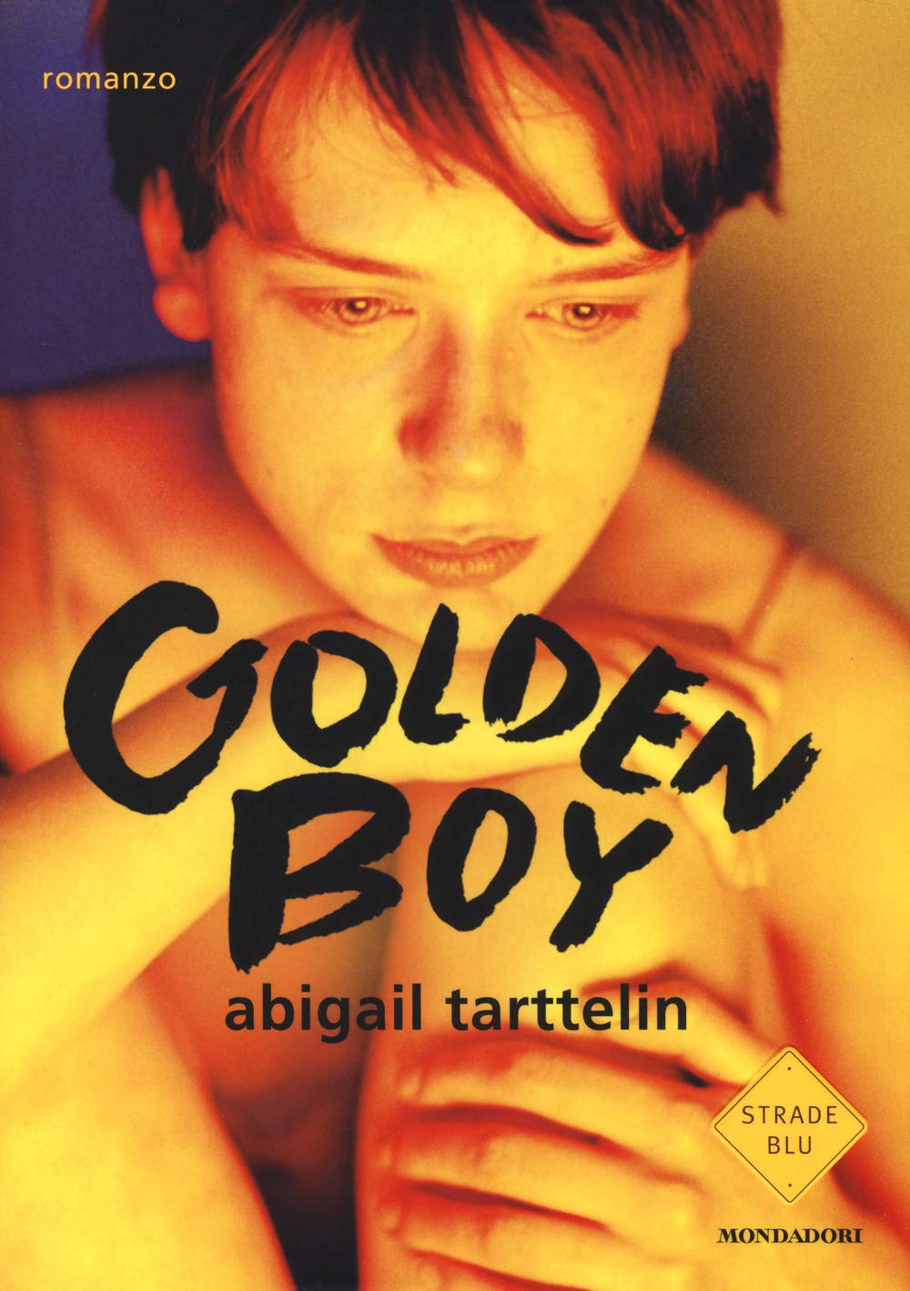 Golden boy (Strade blu. Fiction) Contemporary literature