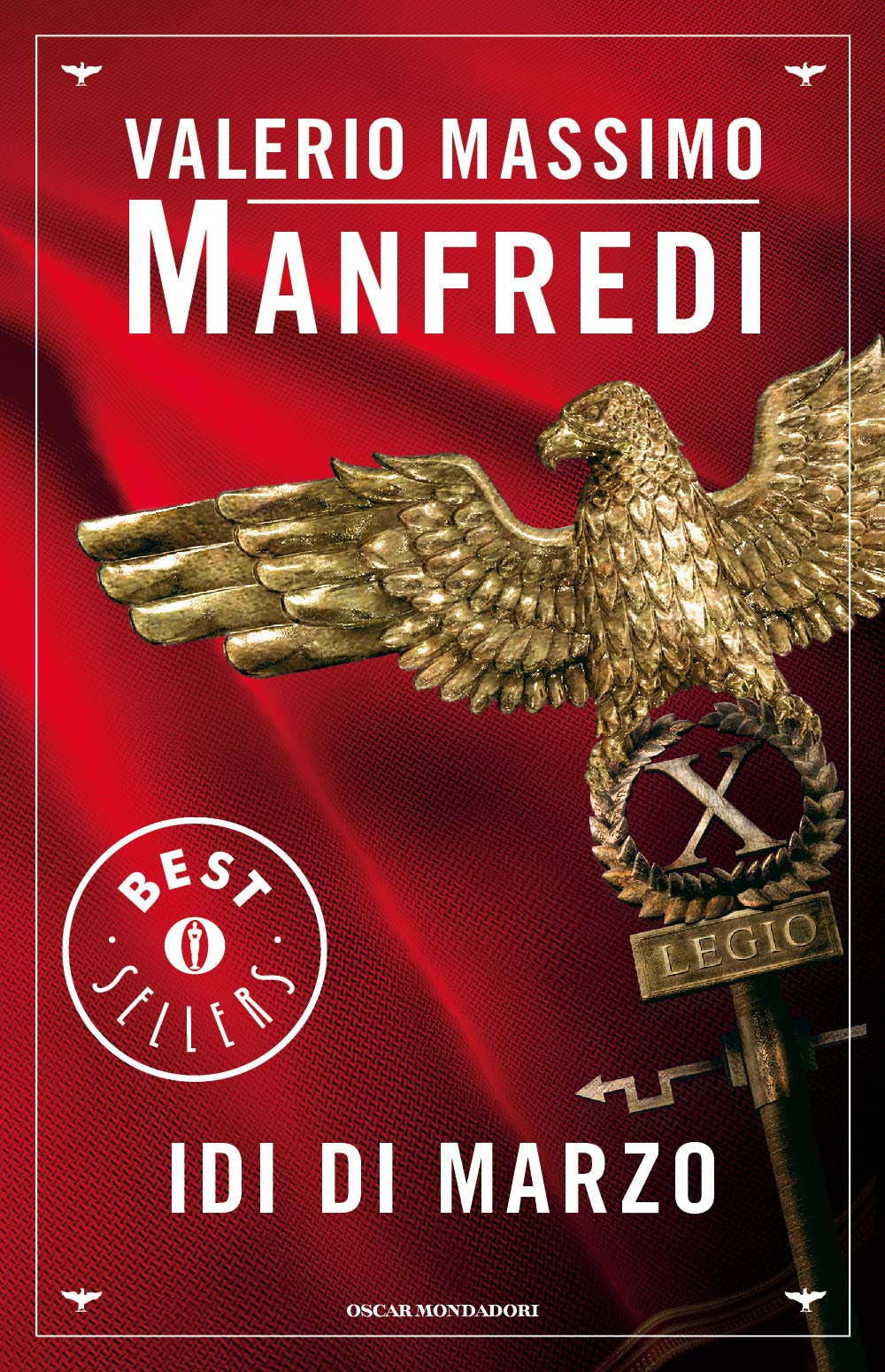Idi di marzo (Oscar bestsellers, Band 2431) Contemporary literature