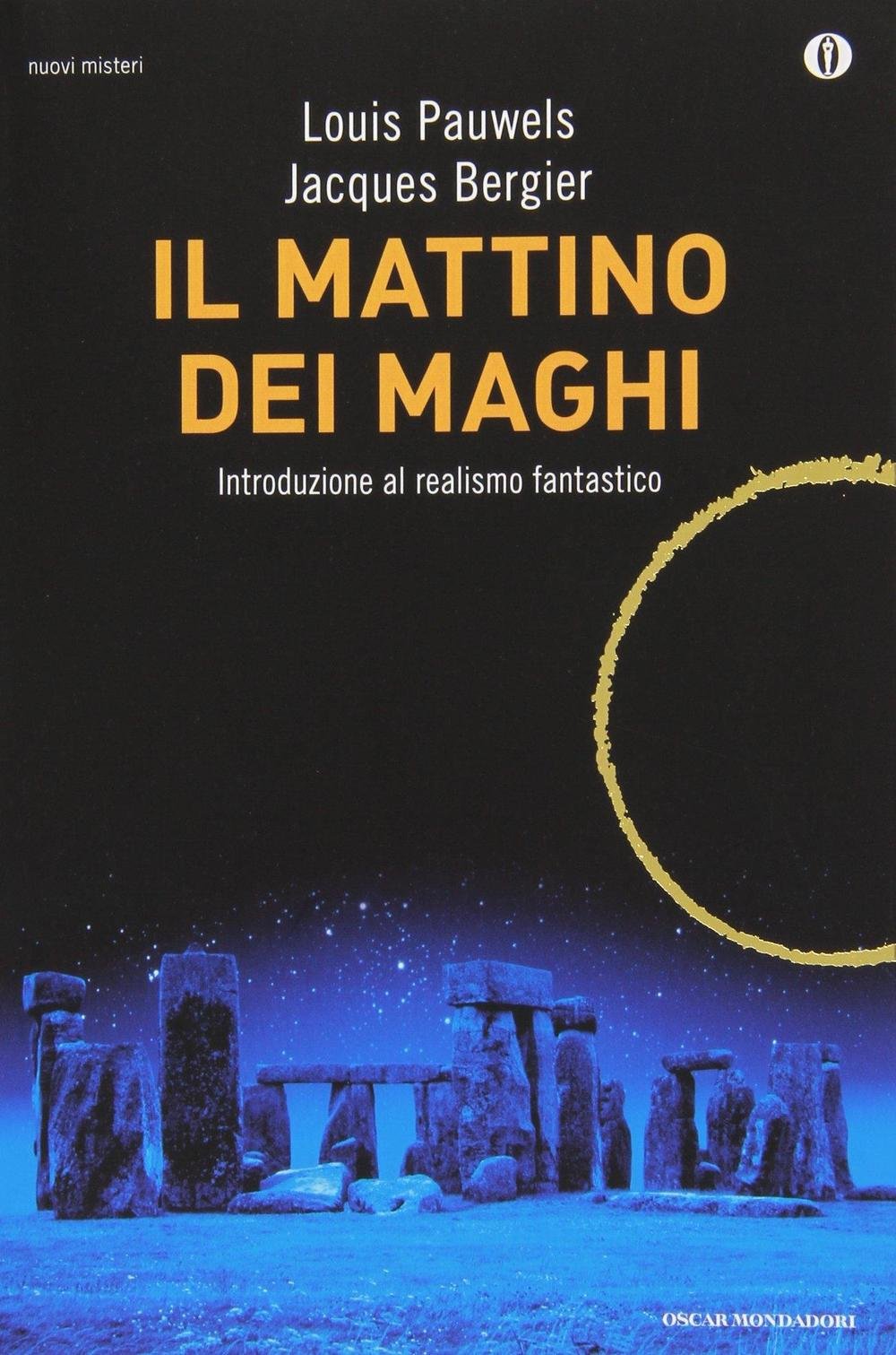 Il mattino dei maghi. Introduzione al realismo fantastico book