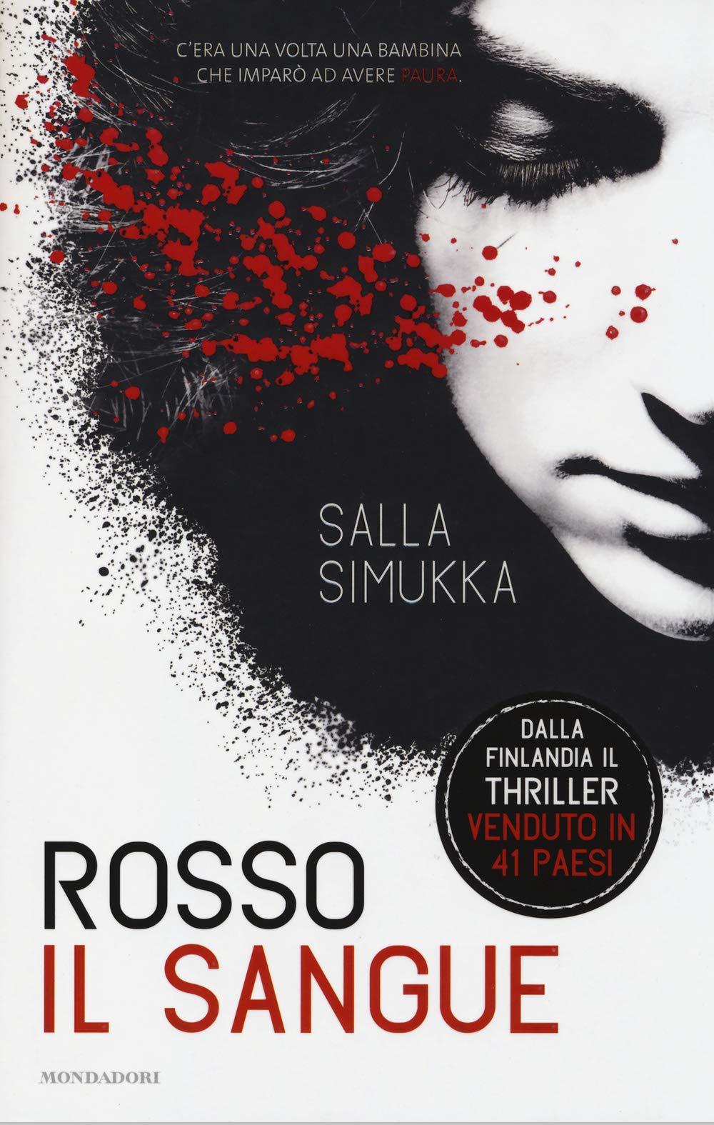 Rosso il sangue. Trilogia di Biancaneve. Ediz. illustrata book