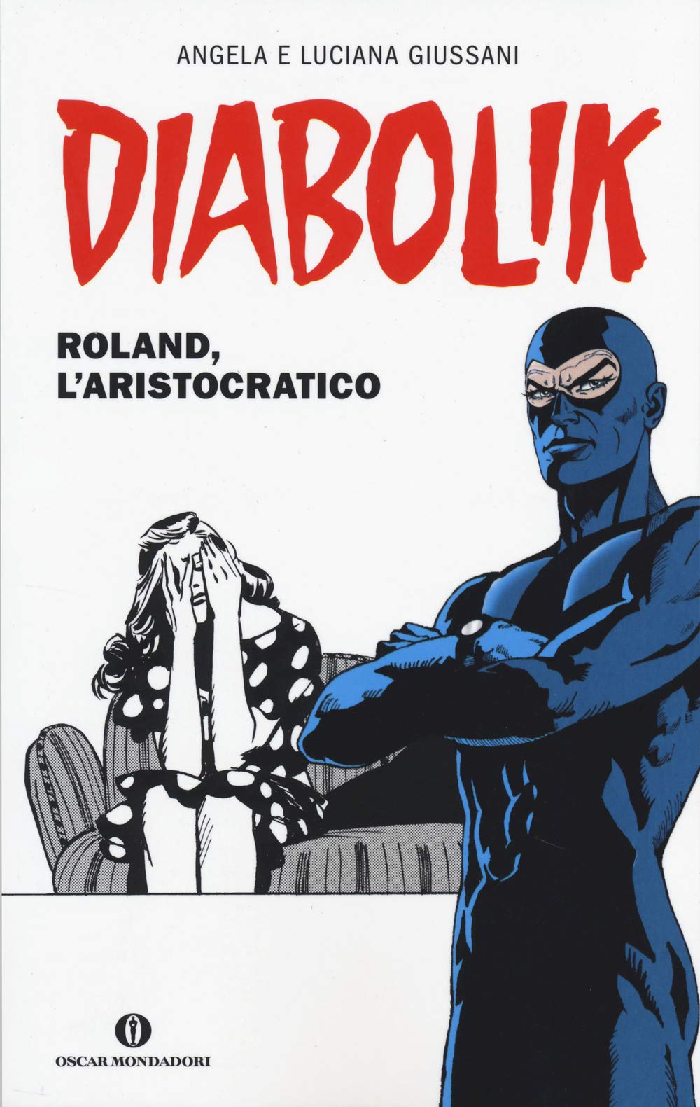Diabolik. Roland, l'aristocratico (Oscar scrittori moderni, Band 2085) Manga