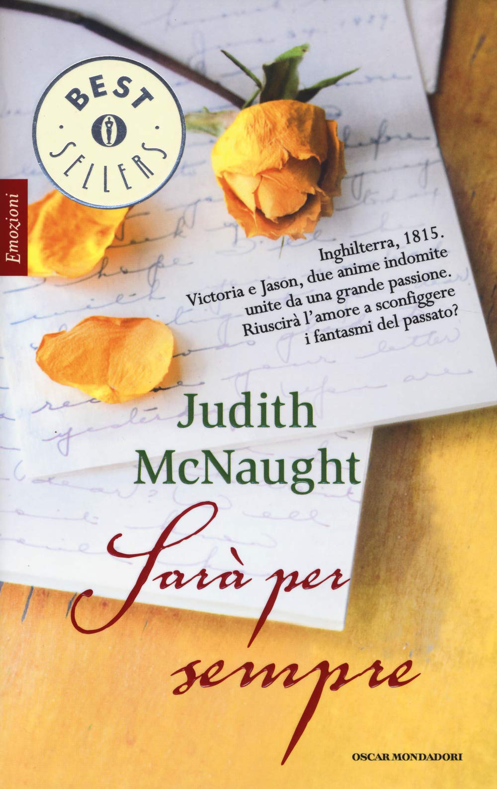 Sarà per sempre (Oscar bestsellers emozioni, Band 2454) Contemporary literature
