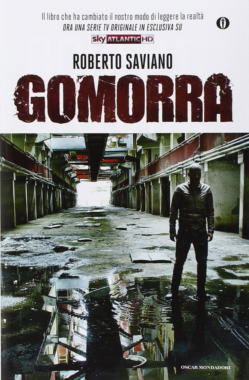 Gomorra. Viaggio nell'impero economico e nel sogno di dominio della camorra (Oscar Edizione speciale) Social Sciences