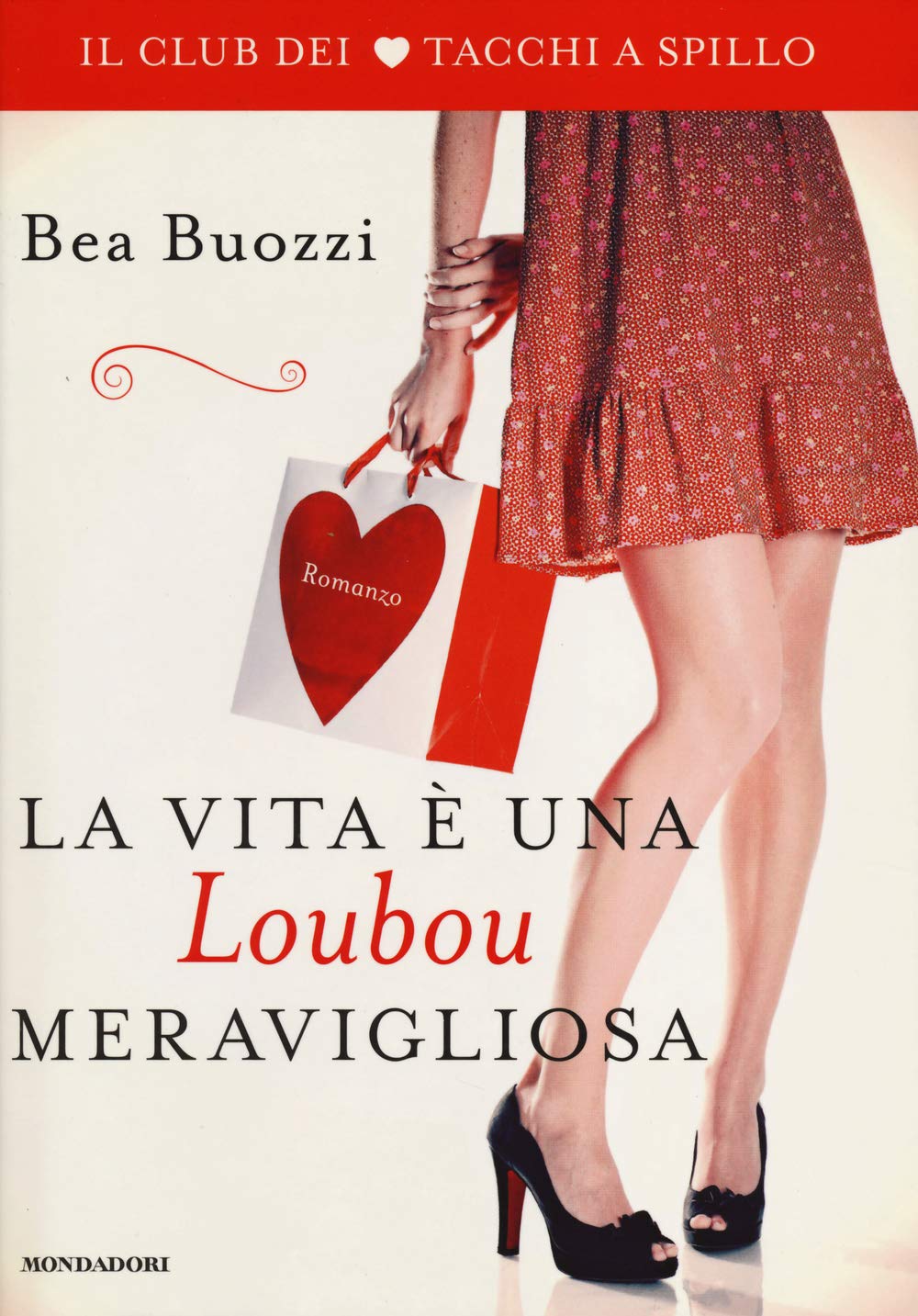 La vita è una Loubou meravigliosa. Il club dei tacchi a spillo Contemporary literature