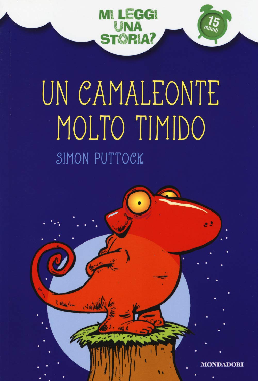 Un camaleonte molto timido. Mi leggi una storia? Ediz. illustrata Children's books