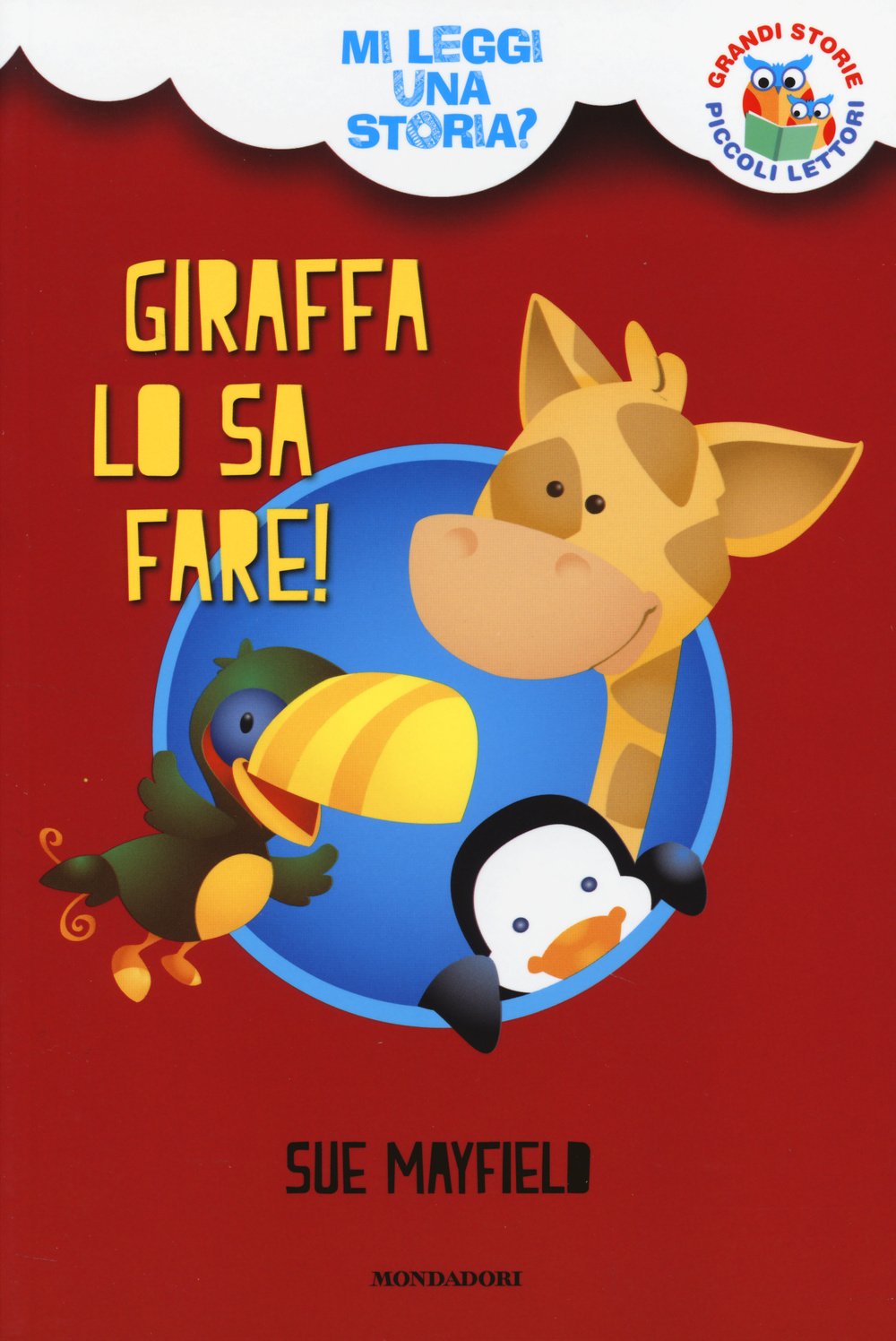 Giraffa lo sa fare! Mi leggi una storia? Ediz. illustrata book