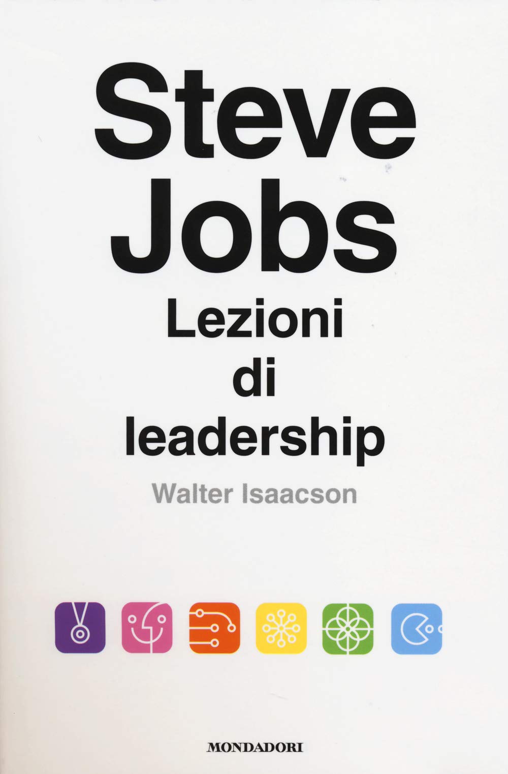 Steve Jobs - Lezioni di leadership (Saggi stranieri) Contemporary literature