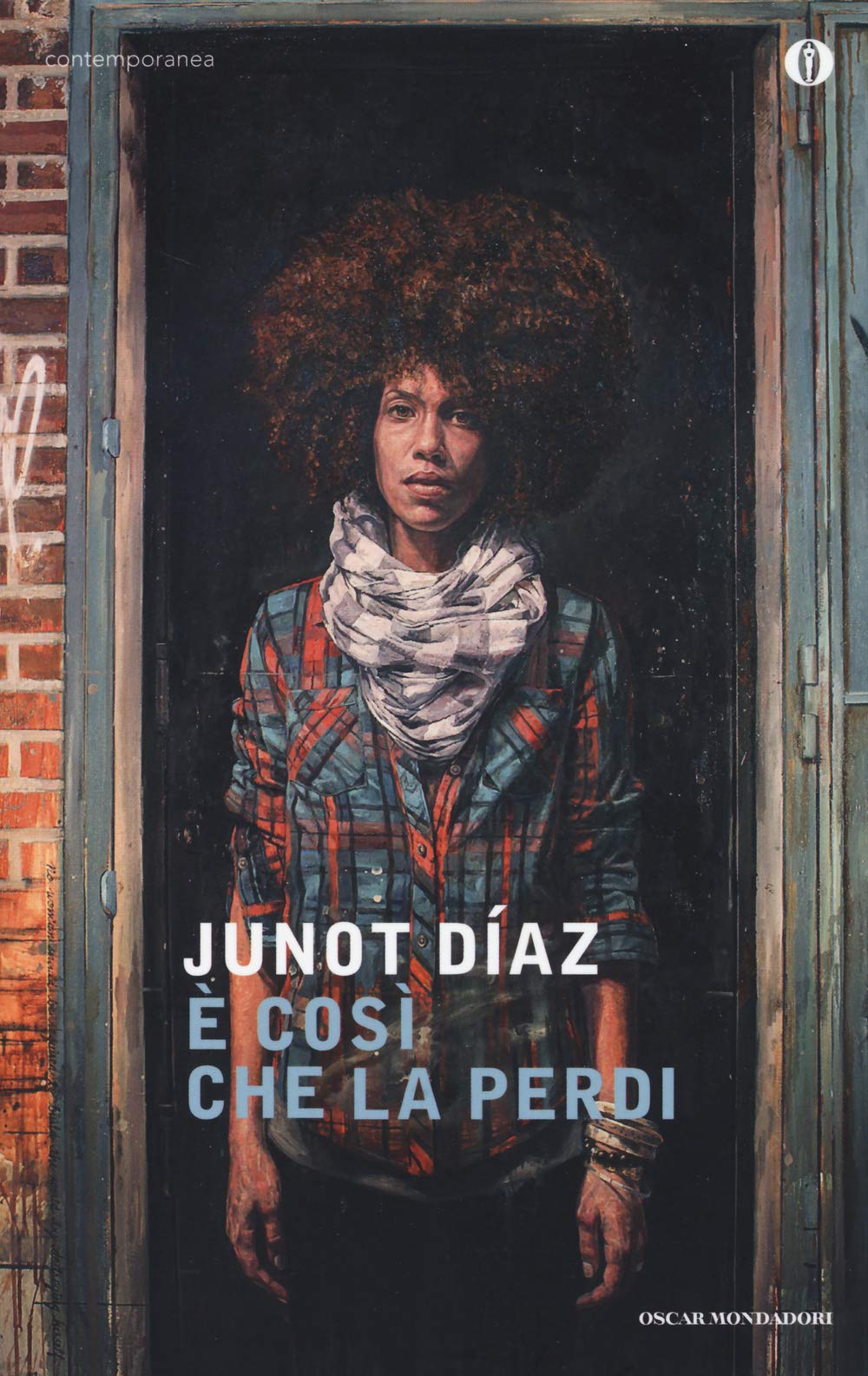 È così che la perdi (Oscar contemporanea) Contemporary literature