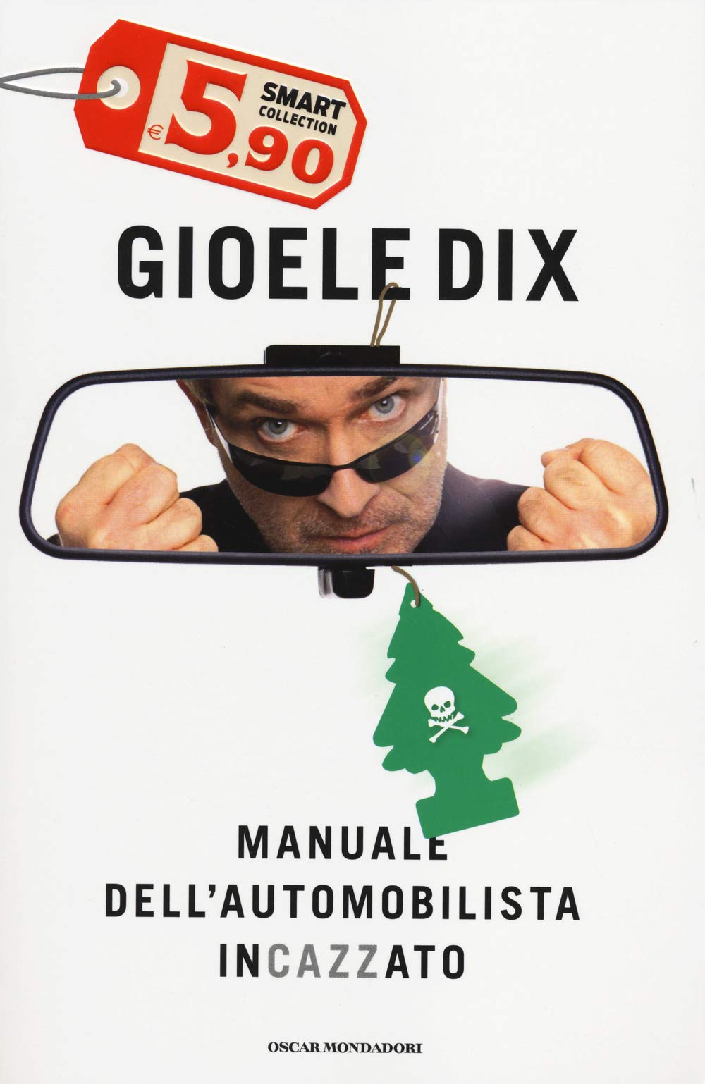 Manuale dell'automobilista incazzato (Oscar Smart Collection) Leisure, Home & Garden