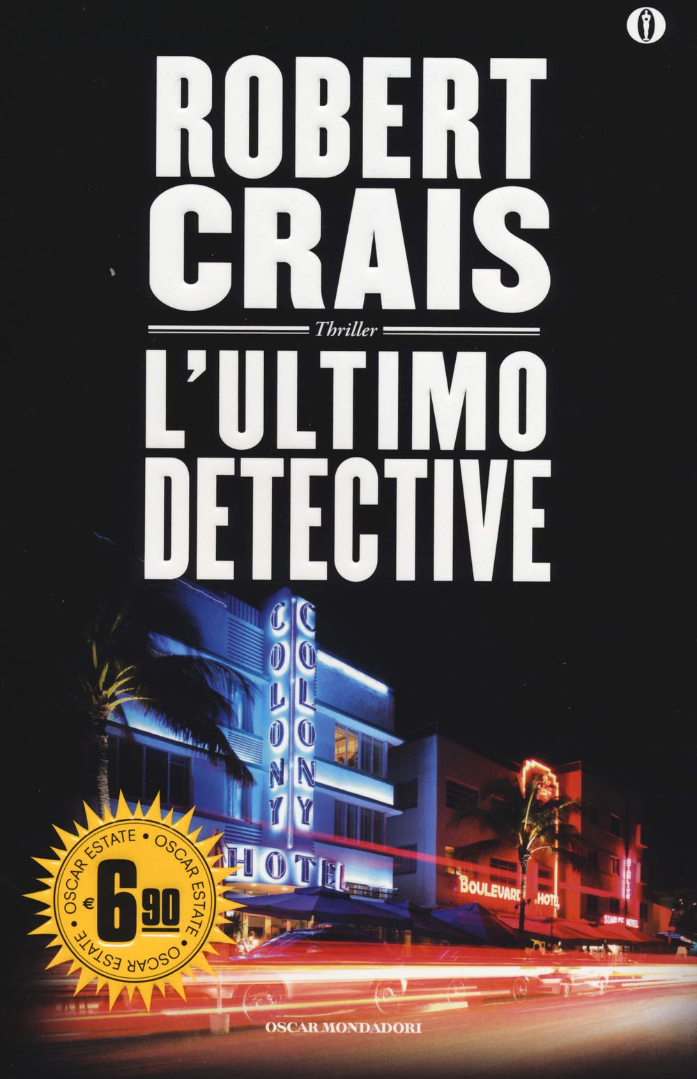 L'ultimo detective (Oscar Edizione speciale) Contemporary literature