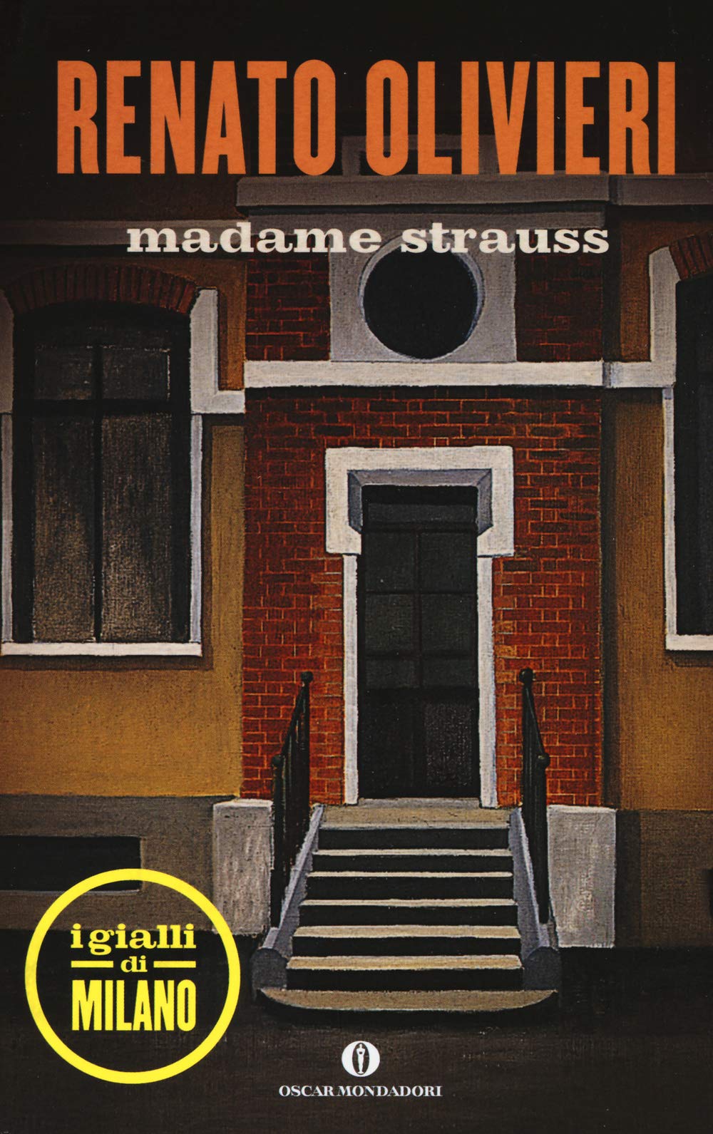 Olivieri, R: Madame Strauss. I gialli di Milano Contemporary literature