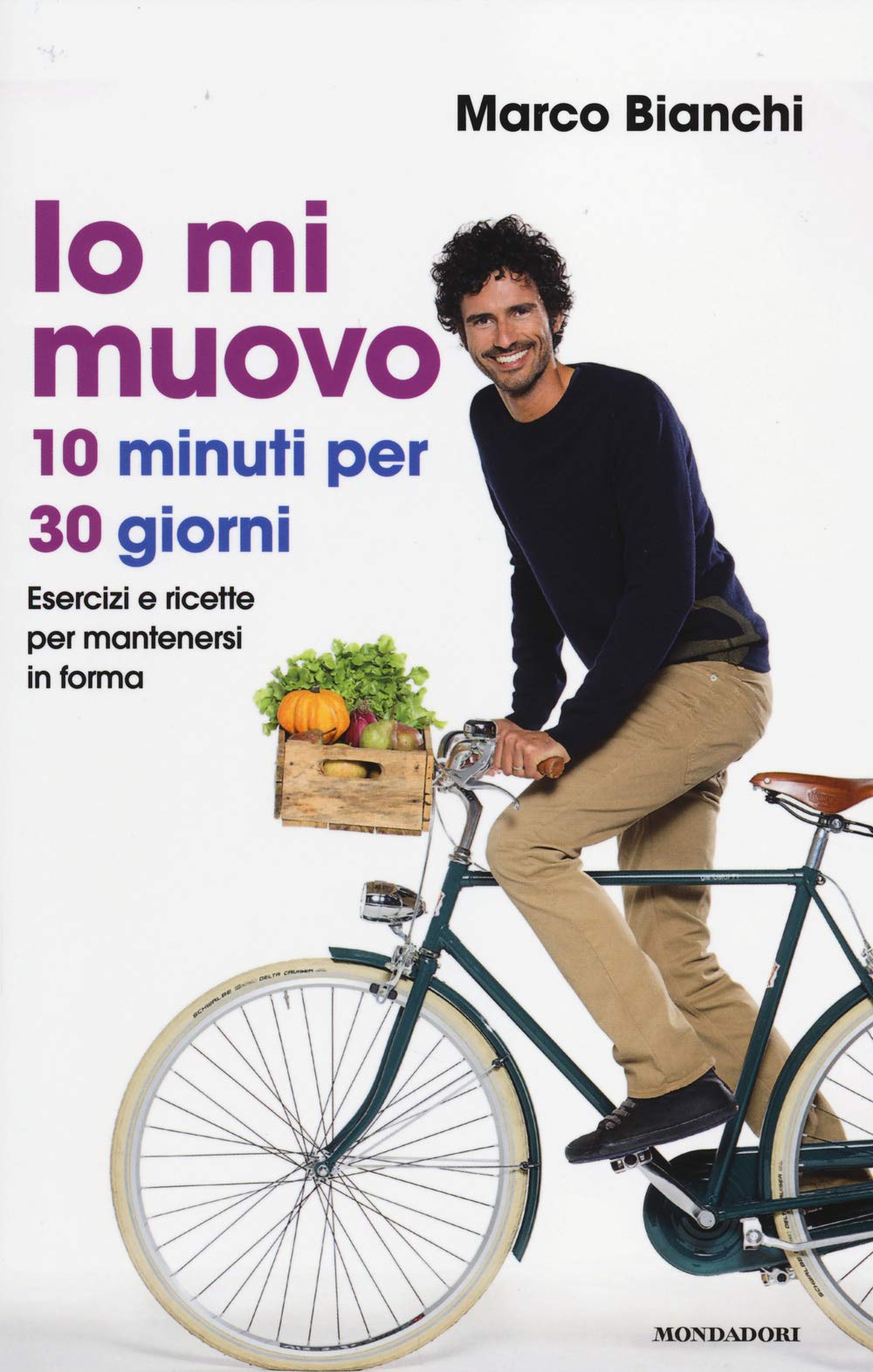 Io mi muovo.10 minuti per 30 giorni (Varia saggistica) Books