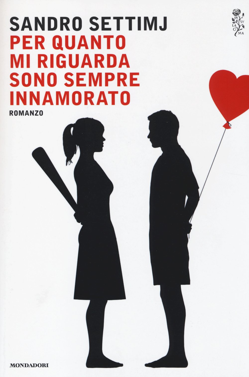 Per quanto mi riguarda sono sempre innamorato (Scrittori italiani e stranieri) Contemporary literature