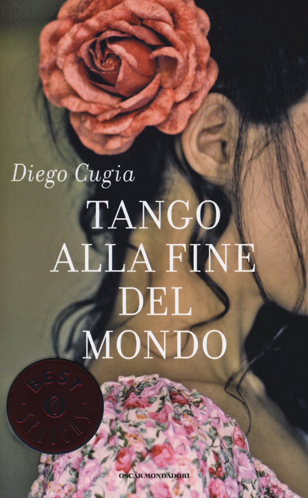 Tango alla fine del mondo (Oscar bestsellers, Band 2427) Contemporary literature