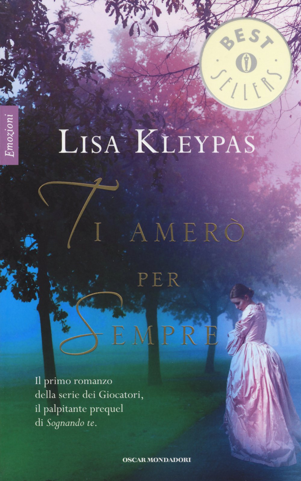 Ti amerò per sempre (Oscar bestsellers emozioni, Band 2494) Contemporary literature