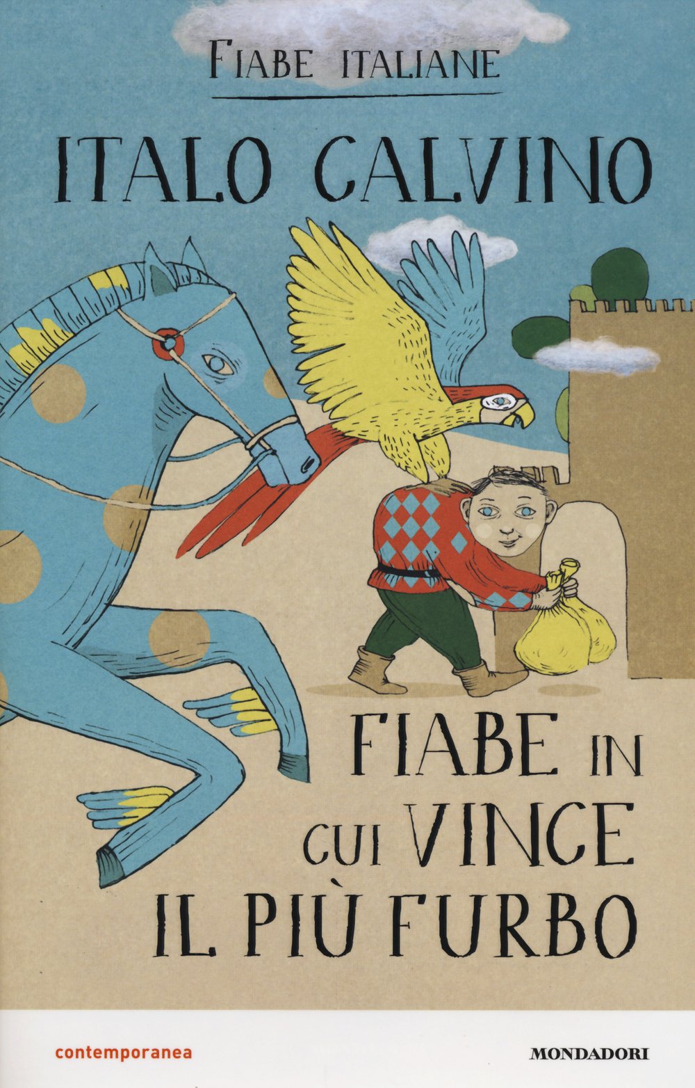 Fiabe in cui vince il più furbo. Fiabe italiane book
