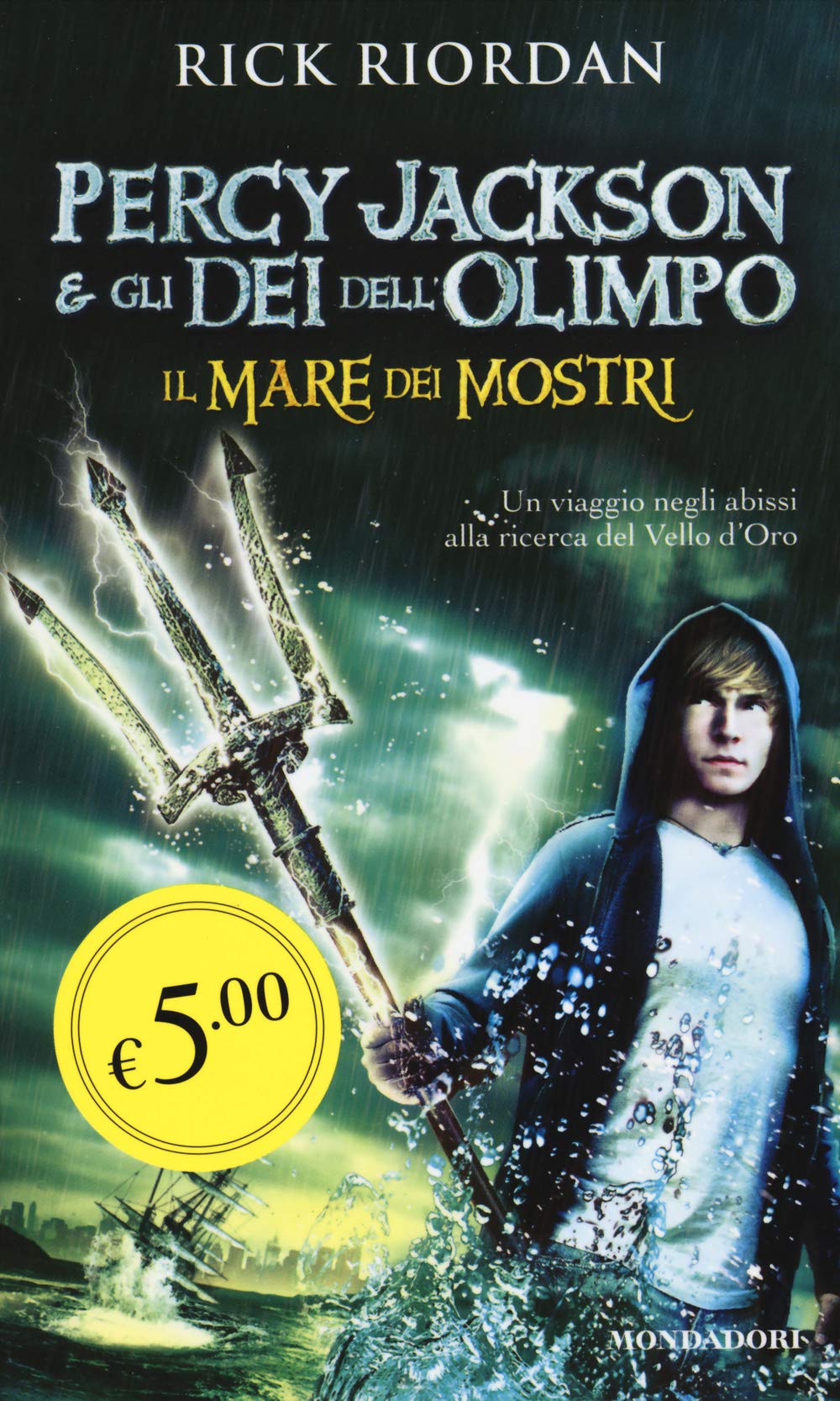 Il mare dei mostri. Percy Jackson e gli dei dell'Olimpo (Oscar Edizione speciale) Fantasy & Sci-Fi