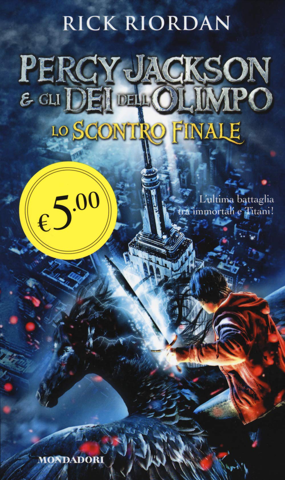 Lo scontro finale. Percy Jackson e gli dei dell'Olimpo (Oscar Edizione speciale) Fantasy & Sci-Fi