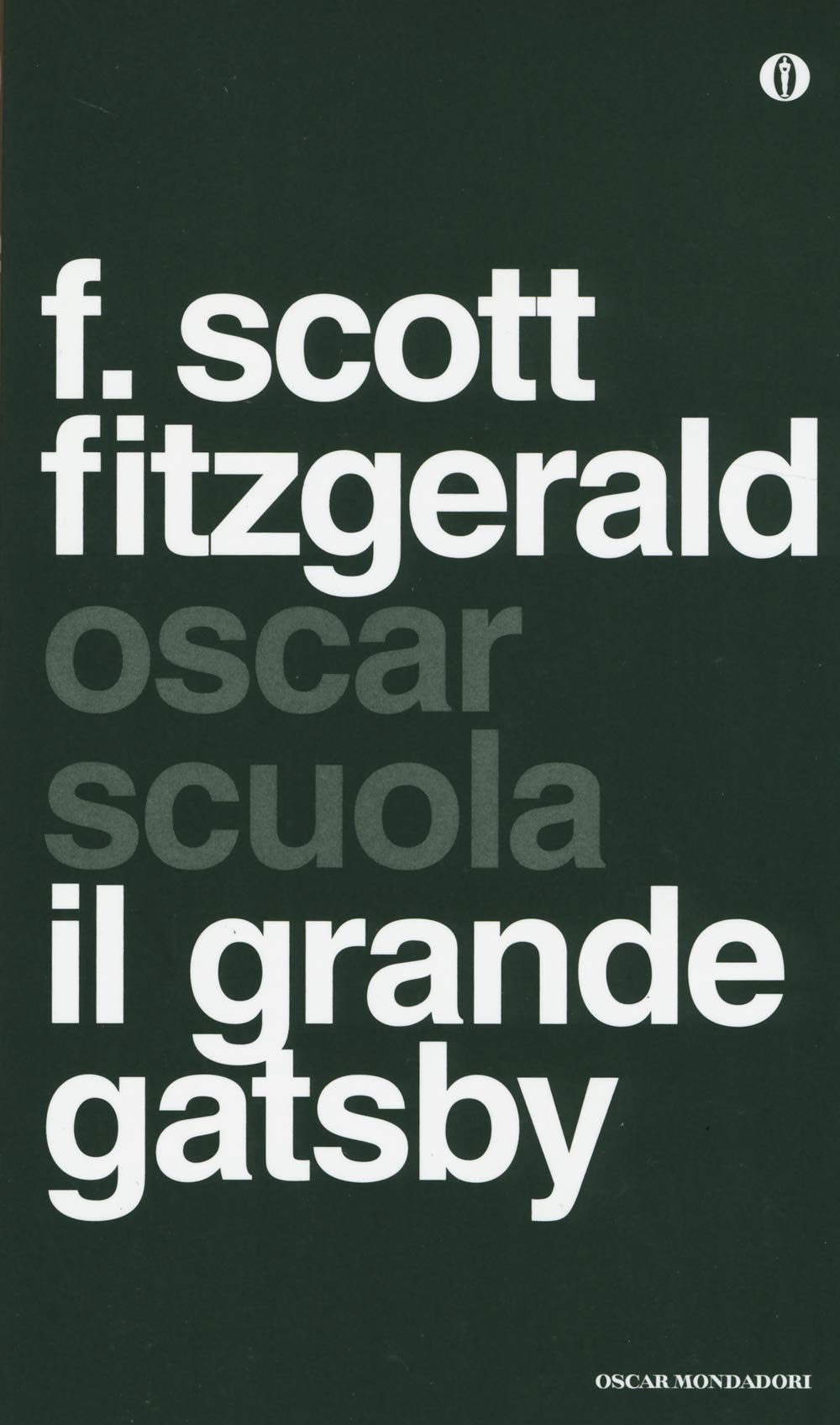 Il grande Gatsby (Oscar scuola) Classics